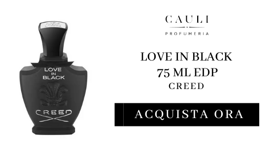 LOVE IN BLACK 75 ML EDP - CREED
